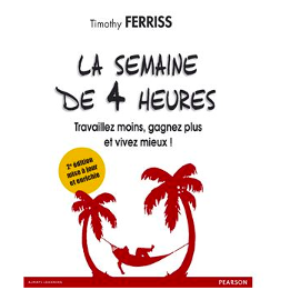 Livre - La semaine de 4 heures - Timothy Ferriss
