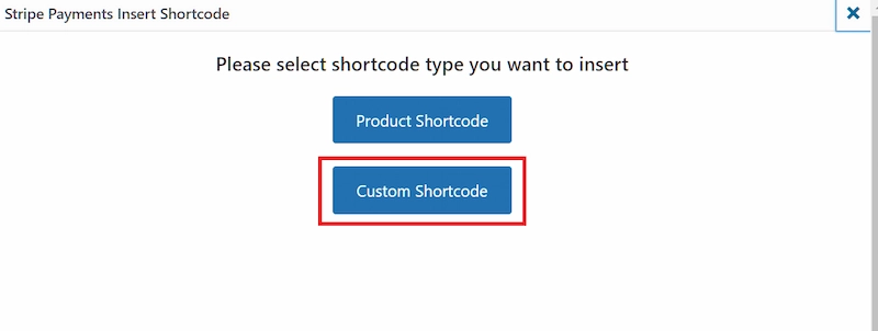 ［Custom Shortcode］を選択